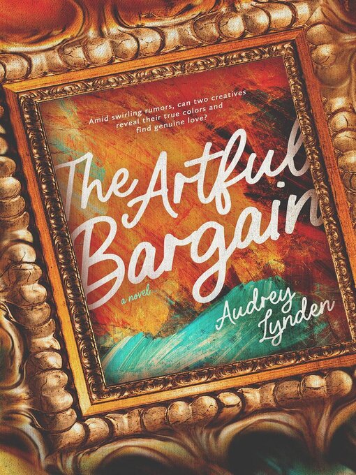 Title details for The Artful Bargain by Audrey Lynden - Available